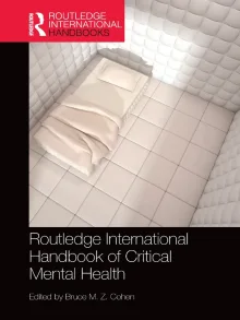 Book cover of Routledge International Handbook of Critical Mental Health