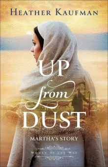 Book cover of Up from Dust: Martha's Story