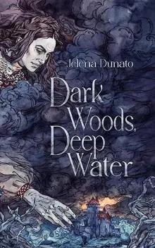 Book cover of Dark Woods, Deep Water