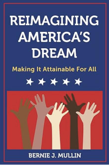 Book cover of Reimagining America's Dream: Making It Attainable for All