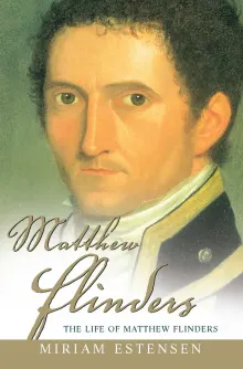 Book cover of The Life of Matthew Flinders