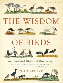 Book cover of The Wisdom of Birds: An Illustrated History of Ornithology