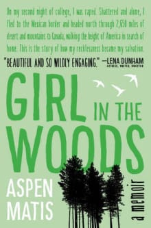 Book cover of Girl in the Woods: A Memoir