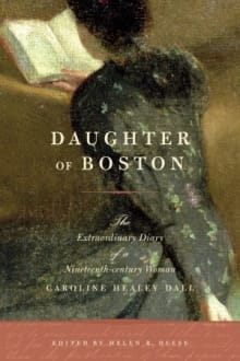 Book cover of Daughter of Boston: The Extraordianary Diary of a Ninteenth Century Woman