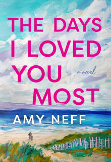 Book cover of The Days I Loved You Most