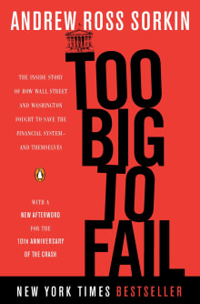 Book cover of Too Big to Fail: The Inside Story of How Wall Street and Washington Fought to Save the Financial System—and Themselves