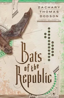 Book cover of Bats of the Republic: An Illuminated Novel