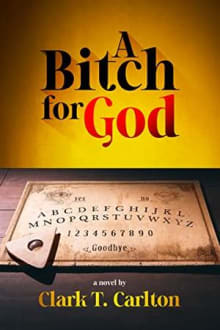 Book cover of A Bitch for God