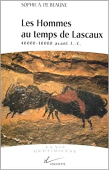 Book cover of Les Hommes aux Temps de Lascaux: 40000-10000 avant J.C.