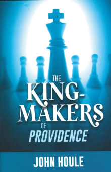 Book cover of The King-Makers of Providence