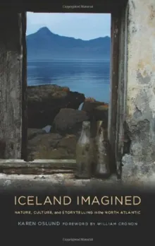 Book cover of Iceland Imagined: Nature, Culture, and Storytelling in the North Atlantic