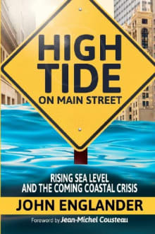 Book cover of High Tide On Main Street: Rising Sea Level and the Coming Coastal Crisis