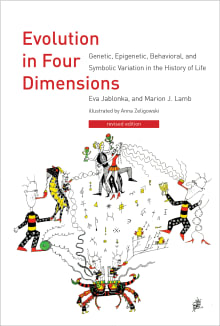 Book cover of Evolution in Four Dimensions: Genetic, Epigenetic, Behavioral, and Symbolic Variation in the History of Life