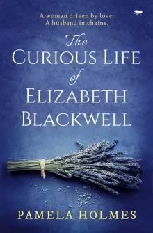 Book cover of The Curious Life of Elizabeth Blackwell