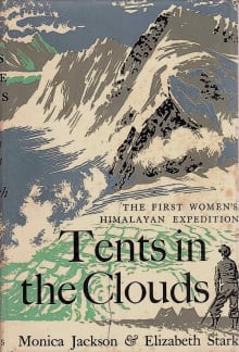 Book cover of Tents in the Clouds: The First Women's Himalayan Expedition