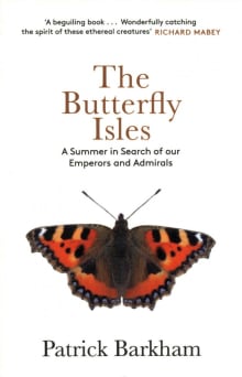 Book cover of Butterfly Isles: A Summer in Search of Our Emperors and Admirals