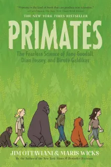 Book cover of Primates: The Fearless Science of Jane Goodall, Dian Fossey, and Biruté Galdikas