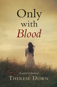 Book cover of Only with Blood: A Novel of Ireland