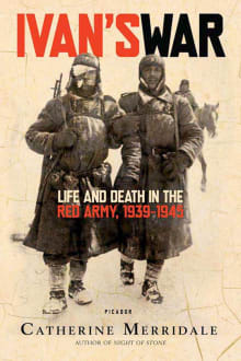 Book cover of Ivan's War: Life and Death in the Red Army, 1939-1945