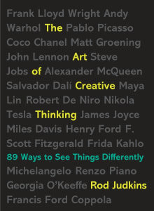Book cover of The Art of Creative Thinking: 89 Ways to See Things Differently