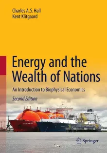 Book cover of Energy and the Wealth of Nations: An Introduction to Biophysical Economics