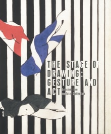 Book cover of The Stage of Drawing: Gesture and Act