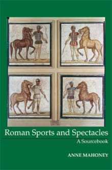 Book cover of Roman Sports and Spectacles: A Sourcebook