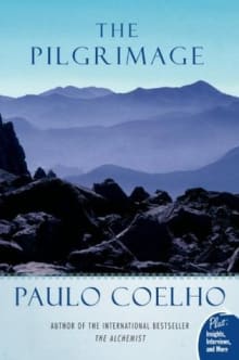 Book cover of The Pilgrimage: A Contemporary Quest for Ancient Wisdom