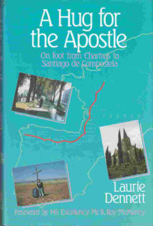 Book cover of A Hug for the Apostle : On Foot from Chartres to Santiago de Compostela