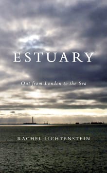Book cover of Estuary: Out from London to the Sea
