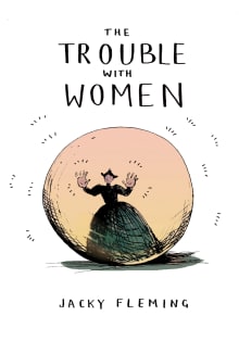 Book cover of The Trouble with Women