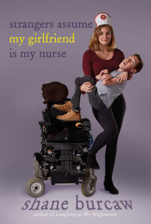 Book cover of Strangers Assume My Girlfriend Is My Nurse