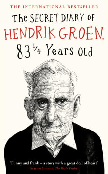 Book cover of The Secret Diary of Hendrik Groen, 83¼ Years Old