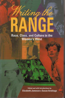 Book cover of Writing the Range: Race, Class, and Culture in the Women's West