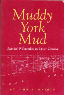 Book cover of Muddy York Mud: Scandal & Scurrility In Upper Canada