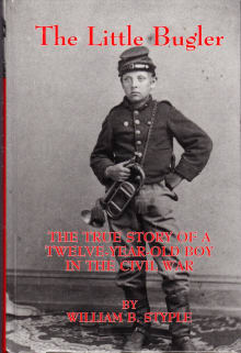 Book cover of The Little Bugler: The True Story of a Twelve-Year-Old Boy in the Civil War