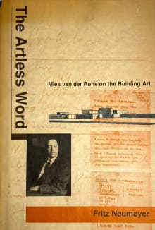 Book cover of The Artless Word: Mies van der Rohe on the Building Art