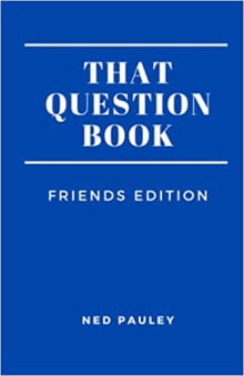 Book cover of That Question Book: Friends Edition