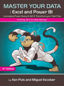 Book cover of Master Your Data with Power Query in Excel and Power BI: Leveraging Power Query to Get & Transform Your Task Flow