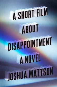 Book cover of A Short Film about Disappointment