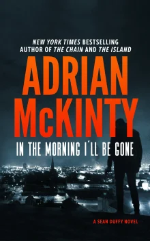 Book cover of In the Morning I'll Be Gone