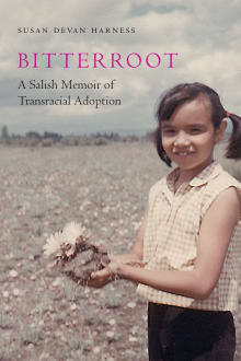 Book cover of Bitterroot: A Salish Memoir of Transracial Adoption