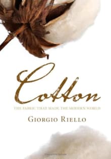 Book cover of Cotton: The Fabric that Made the Modern World