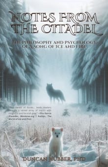 Book cover of Notes from the Citadel: The Philosophy and Psychology of A Song of Ice and Fire