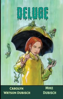 Book cover of Deluge: The People That Melt in the Rain #1