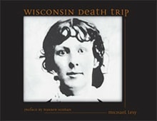 Book cover of Wisconsin Death Trip
