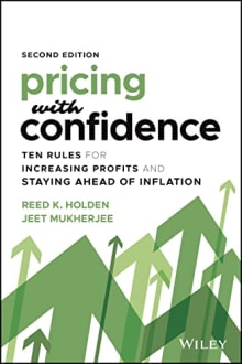 Book cover of Pricing with Confidence: Ten Rules for Increasing Profits and Staying Ahead of Inflation