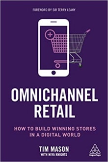 Book cover of Omnichannel Retail: How to Build Winning Stores in a Digital World