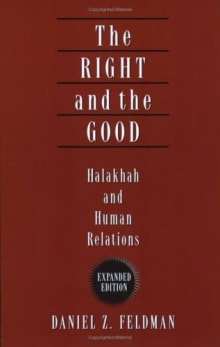 Book cover of The Right and the Good: Halakhah and Human Relations