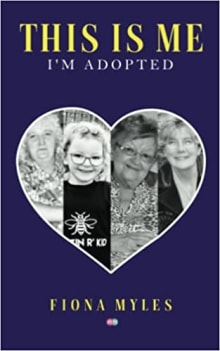 Book cover of This Is Me: I'm Adopted